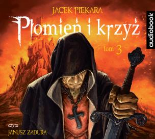 Okładka książki Płomień i krzyż T.3 audiobook