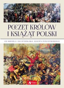 Okładka książki POCZET KRÓLÓW I KSIĄŻĄT POLSKI