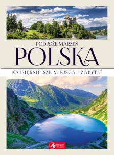 Okładka książki PODRÓŻE MARZEŃ POLSKA
