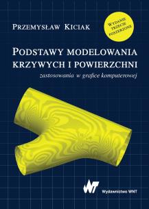 Okładka książki Podstawy modelowania krzywych i powierzchni