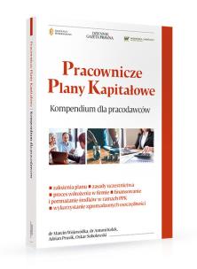 Okładka książki Pracownicze plany kapitałowe Kompendium wiedzy dla pracodawców