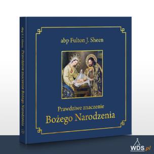 Okładka książki Prawdziwe znaczenie Bożego Narodzenia