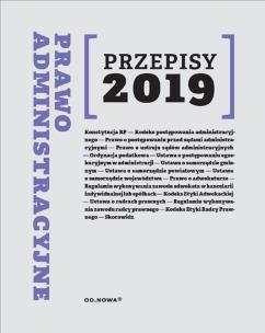 Okładka książki Prawo Administracyjne Przepisy 2019