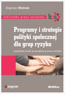 Okładka książki Programy i strategie polit. społecznej dla grup...