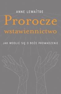 Okładka książki Prorocze wstawiennictwo