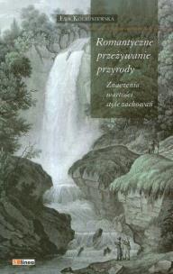 Okładka książki Romantyczne przeżywanie przyrody
