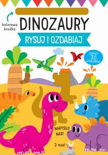 Okładka książki Rysuj i ozdabiaj. Szablony. Dinozaury