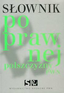 Okładka książki Słownik poprawnej polszczy PWN