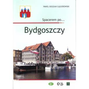 Okładka książki Spacerem po ... Bydgoszczy