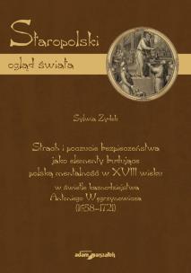 Okładka książki Strach i poczucie bezpieczeństwa jako elementy budujące polską mentalność w XVIII w.