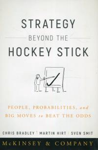 Okładka książki Strategy Beyond the Hockey Stick People Probabilities and Big Moves to Beat the Odds