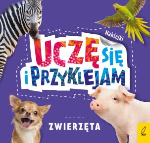 Okładka książki Uczę się i przyklejam. Zwierzęta