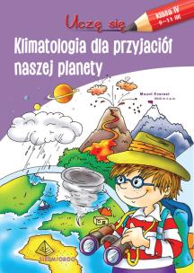 Okładka książki UCZĘ SIĘ KLIMATOLOGIA DLA PRZYJACIÓŁ NASZEJ RODZINY