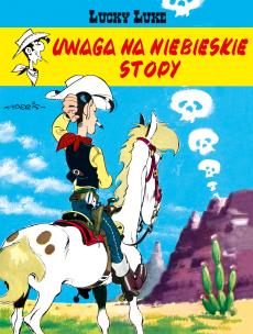 UWAGA NA NIEBIESKIE STOPY LUCKY LUKE TOM 10. Autor: Morris. Multiszop.pl Okładka książki UWAGA NA NIEBIESKIE STOPY LUCKY LUKE TOM 10
