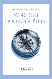 Okładka książki W 40 dni dookoła Biblii
