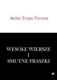Okładka książki WESOŁE WIERSZE I SMUTNE FRASZKI