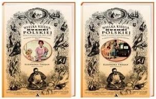 Okładka książki Wielka Księga Kuchni Polskiej (wersja ekonomiczna)