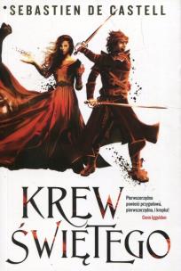 Okładka książki Wielkie Płaszcze T.3 Krew Świętego