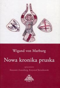 Okładka książki Wigand von Marburg Nowa kronika pruska + CD