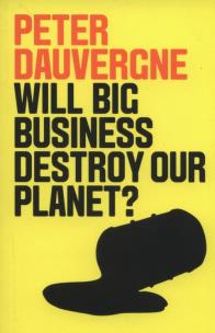Okładka książki Will Big Business Destroy Our Planet?
