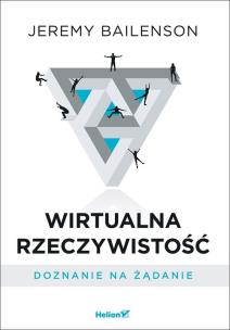 Okładka książki Wirtualna rzeczywistość Doznanie na żądanie