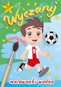 Okładka książki Wyczaruj sportowców Malowanki wodne