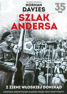 Okładka książki Z ZIEMI WŁOSKIEJ DONIKĄD KRONIKA NIEZWYKŁEGO MARSZU PRZEZ TRZY KONTYNENTY TOM 35