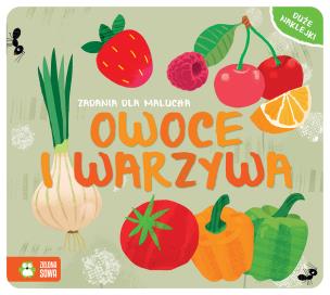 Okładka książki Zadania dla malucha Owoce i warzywa