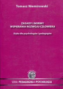 Okładka książki Zasady i normy wspierania rozwoju człowieka