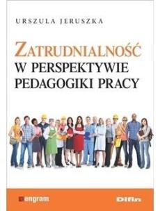 Okładka książki Zatrudnialność w perspektywie pedagogiki pracy