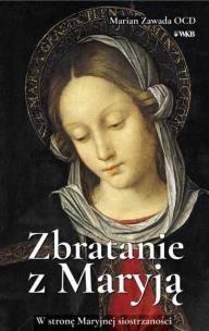 Okładka książki Zbratanie z Marją