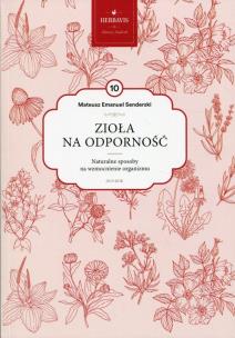 Okładka książki Zioła na odporność Mądrość natury Tom 10