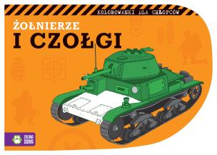 Okładka książki Żołnierze i Czołgi