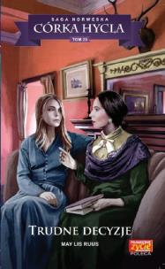 Okładka książki Córka hycla 25 Trudne decyzje