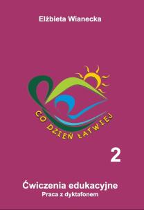 Okładka książki Ćwiczenia Edukacyjne - Co dzień łatwiej 2