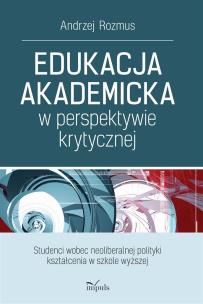 Okładka książki Edukacja akademicka w perspektywie krytycznej