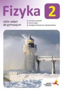 Okładka książki Fizyka   GIM KL 2. Zbiór zadań Fizyka z plusem. Nowe wydanie