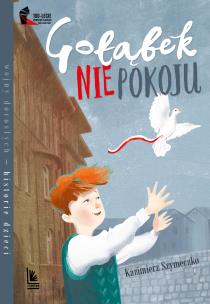 Gołąbek niepokoju. Autor: Szymeczko Kazimierz. Multiszop.pl Okładka książki Gołąbek niepokoju