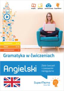 Okładka książki Gramatyka w ćwiczeniach. Angielski. Zbiór ćwiczeń i czasowniki nieregularne.