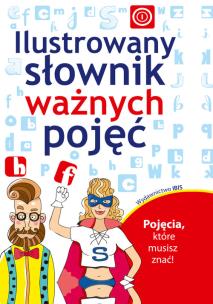 Okładka książki Ilustrowany słownik ważnych pojęć