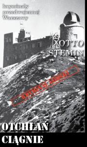 Okładka książki Kryminał przedwojennej Warszawy. Otchłań ciągnie