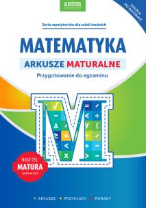 Okładka książki Matematyka. Arkusze maturalne