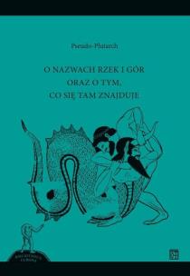 Okładka książki O nazwach rzek i gór oraz o tym, co się tam znajduje