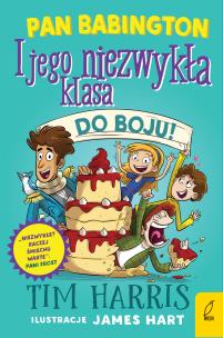 Okładka książki Pan Babington i jego niezwykła klasa T.2 Do boju!