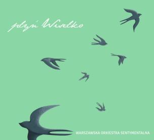 Okładka książki Płyń Wisełko CD