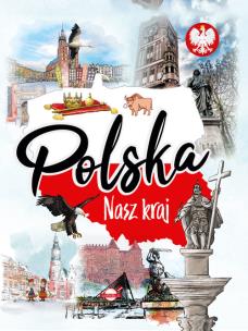 Okładka książki Polska. Nasz kraj