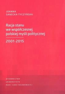 Okładka książki Racja stanu we współczesnej polskiej myśli politycznej 2001-2015