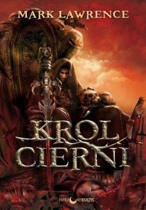 Rozbite imperium - Król Cierni T.2. Autor: Schrad Mark Lawrence. Multiszop.pl Okładka książki Rozbite imperium - Król Cierni T.2