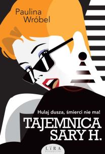 Okładka książki Tajemnica Sary H.