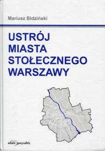 Okładka książki Ustrój miasta stołecznego Warszawy